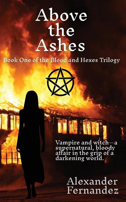 Above the Ashes, Alexander Fernandez - Paperback - 9798998624339