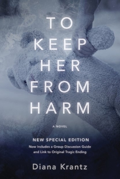 To Keep Her From Harm, Diana Krantz - Paperback - 9798998657009