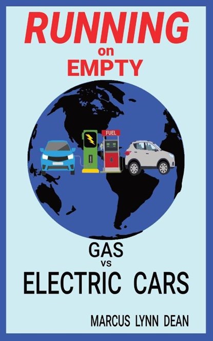 Running on Empty, Marcus Lynn Dean - Paperback - 9798998659102