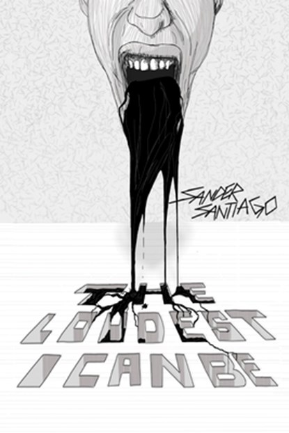The Loudest I Can Be, Sander Santiago - Paperback - 9798998662904