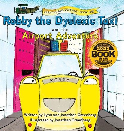 Robby the Dyslexic Taxi and the Airport Adventure, Lynn Greenberg ; Jonathan Greenberg - Gebonden - 9798998685767