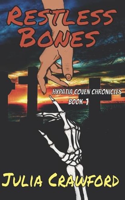 Restless Bones, Julia Crawford - Paperback - 9798998699313