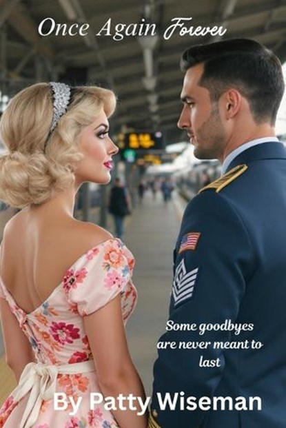 Once Again Forever, Patty Wiseman - Paperback - 9798998700163