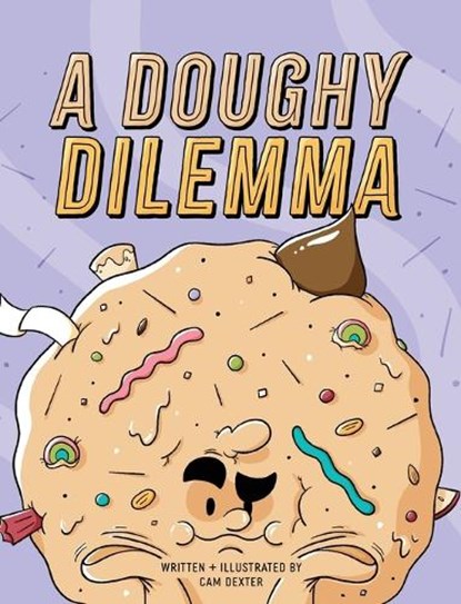 A Doughy Dilemma, Cam Dexter - Gebonden - 9798998701122