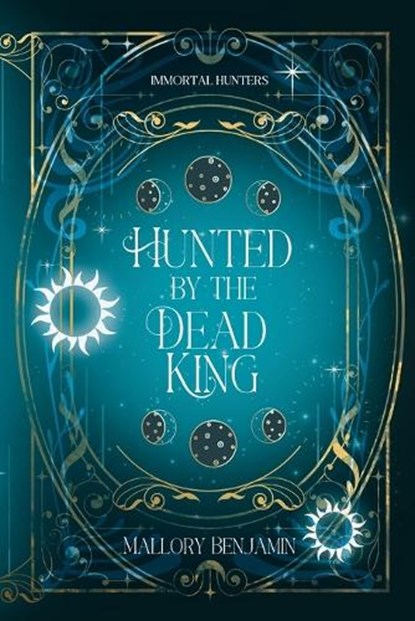 Hunted by the Dead King, Mallory Benjamin - Paperback - 9798998704819