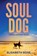 Soul Dog, Elisabeth Rose - Paperback - 9798998706004