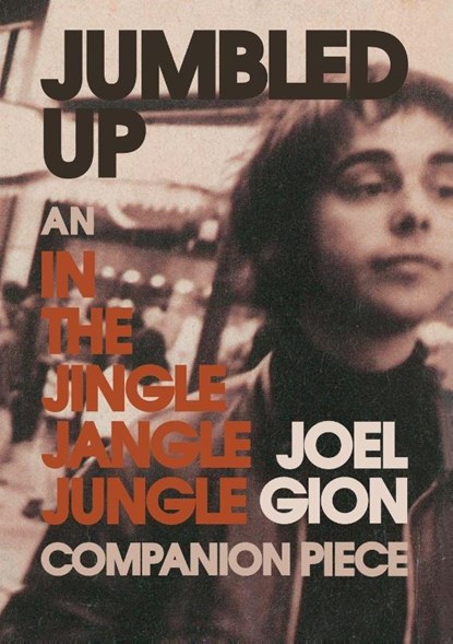 Jumbled Up (An In the Jingle Jangle Jungle Companion Piece), Joel Gion - Paperback - 9798998707001