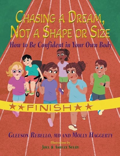 Chasing a Dream, Not a Shape or Size, MD Gleeson Rebello ; Molly Haggerty - Paperback - 9798998741425