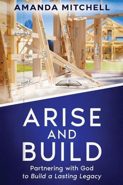 Arise And Build, Amanda Mitchell - Paperback - 9798998754395