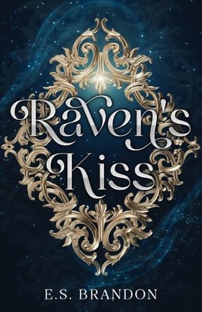Raven's Kiss, E. S. Brandon - Paperback - 9798998772627