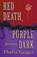 Red Death, Purple Dark, Thalia Geiger - Paperback - 9798998772726