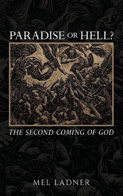 Paradise or Hell?, Mel Ladner - Gebonden - 9798998814488