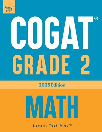 COGAT Grade 2 Math, Savant Test Prep - Paperback - 9798998826481