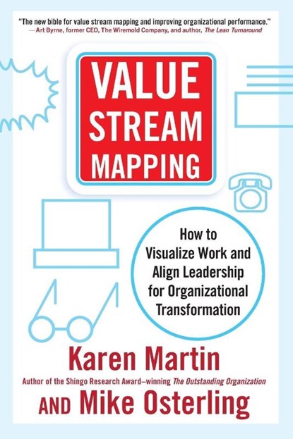 Value Stream Mapping, Karen Martin ; Mike Osterling - Paperback - 9798998827808