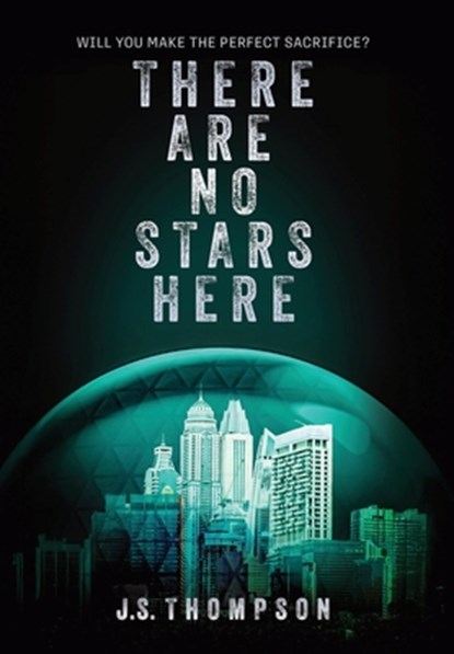 There Are No Stars Here, J. S. Thompson - Gebonden - 9798998830402