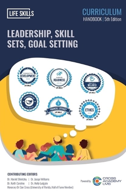 Leadership, Skill Sets, Goal Setting, Coach Dan Cross - Paperback - 9798998842122