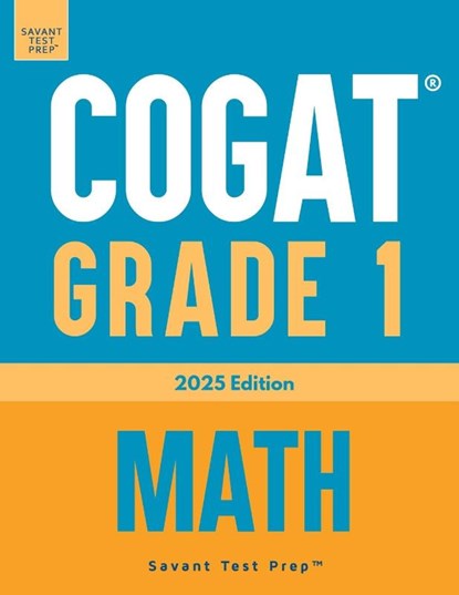 COGAT Grade 1 Math, Savant Test Prep - Paperback - 9798998874406
