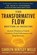 The Transformative Flow, Carolyn Bentley Wells - Paperback - 9798998915727