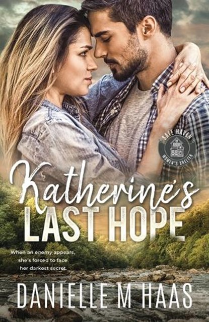 Katherine's Last Hope, Danielle M. Haas - Paperback - 9798998929922