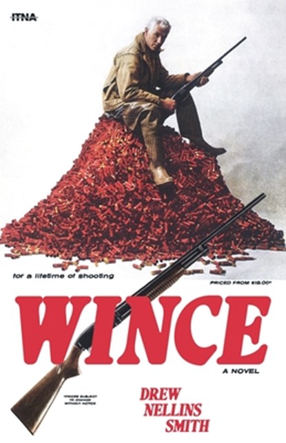 Wince, Drew Nellins Smith - Paperback - 9798998955129