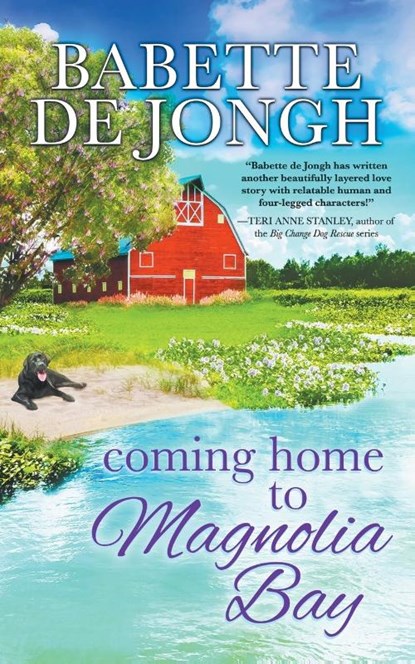 Coming Home to Magnolia Bay, Babette de Jongh - Paperback - 9798998975813