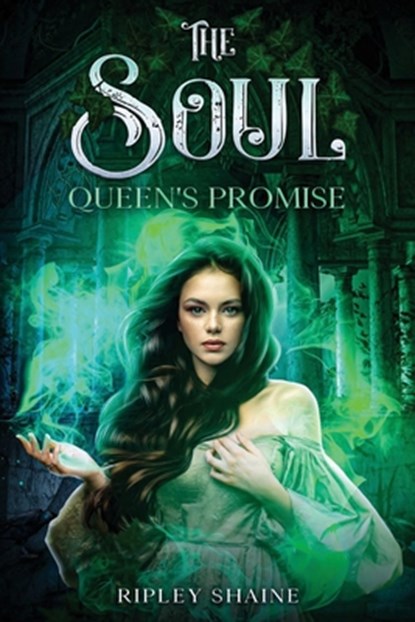 The Soul Queen's Promise, Ripley Shaine - Paperback - 9798999009500