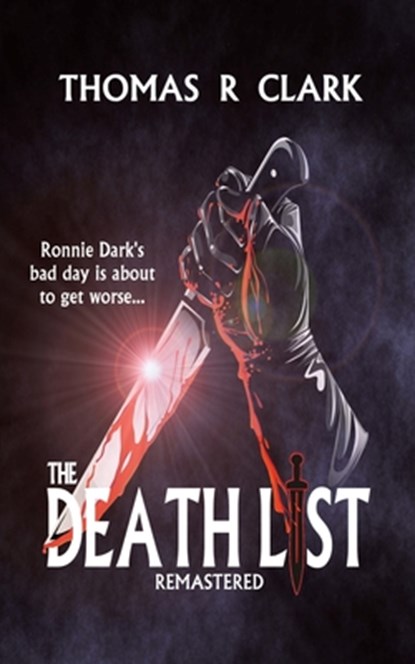 The Death List: Remastered, Thomas R. Clark - Paperback - 9798999109149