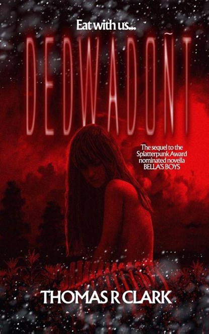 DEDWADOÑT, Thomas R Clark - Paperback - 9798999109156