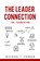 The Leader Connection - The Foundation, Michael T. Parker - Paperback - 9798999170026
