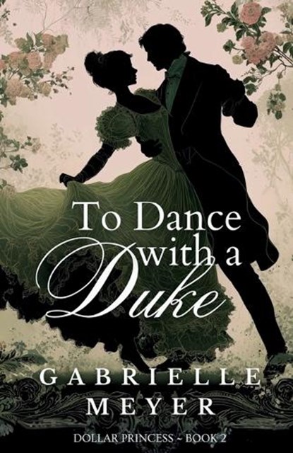 To Dance with a Duke, Gabrielle Meyer - Paperback - 9798999232335