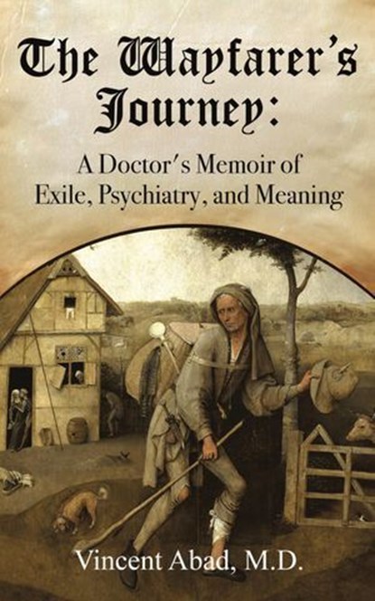 The Wayfarer's Journey, Vincent Abad - Ebook - 9798999292513
