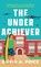 The Underachiever, David A. Price - Gebonden - 9798999311702