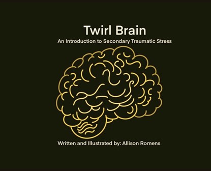 Twirl Brain, Allison Romens - Gebonden - 9798999346643