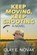 Keep Moving, Keep Shooting- SECOND EDITION, Clay E. Novak - Paperback - 9798999362100