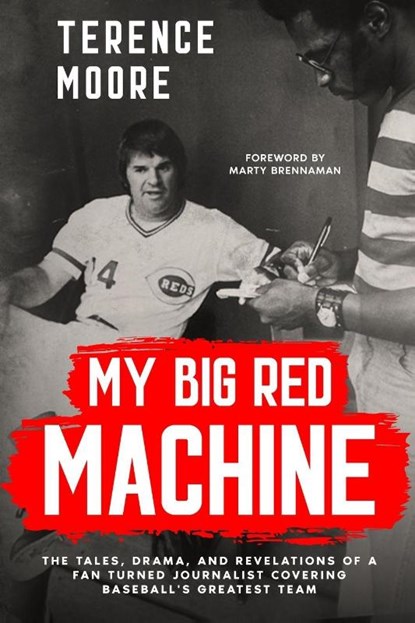 My Big Red Machine, Terence Moore - Paperback - 9798999371102