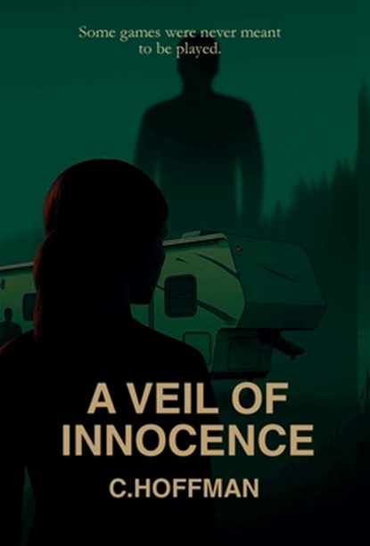 A Veil of Innocence, C. Hoffman - Gebonden - 9798999472311