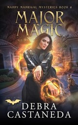 Major Magic (Maddy Madrigal Mysteries Book 6) - Debra Castaneda - 9798999482976