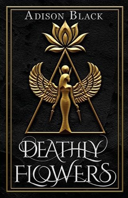 Deathly Flowers, Adison Black - Paperback - 9798999523105