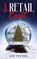A Retail Carol, Lee Vetter - Paperback - 9798999526113