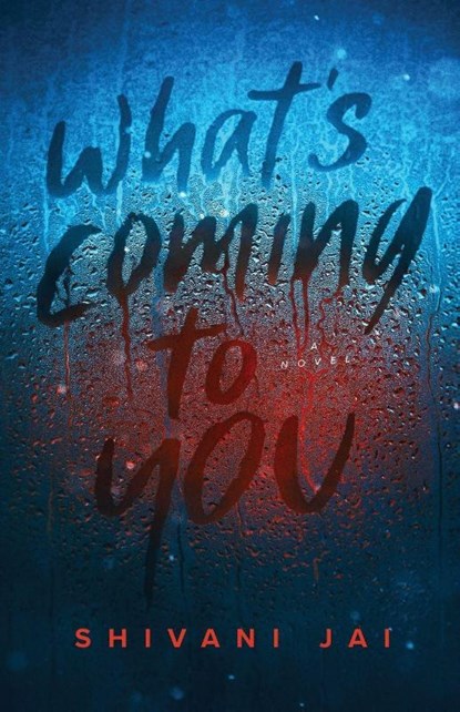What's Coming to You, Shivani Jai - Paperback - 9798999558404