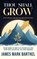 Thou Shall Grow, James Mark Barthel - Gebonden - 9798999567406