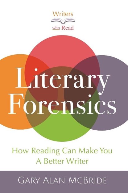 Literary Forensics, Gary Alan McBride - Gebonden - 9798999659804