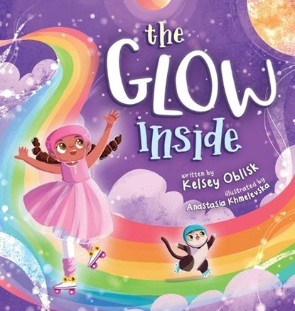 The Glow Inside, Kelsey Oblisk - Gebonden - 9798999666505