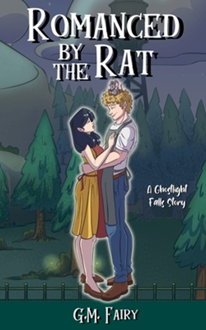 Romanced by the Rat, G. M. Fairy - Paperback - 9798999691507