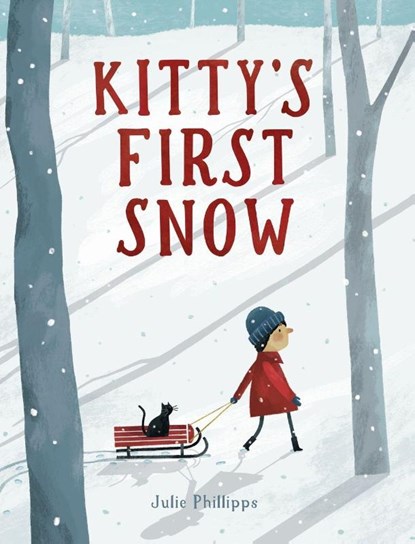 Kitty's First Snow, Julie Phillipps - Gebonden - 9798999765611