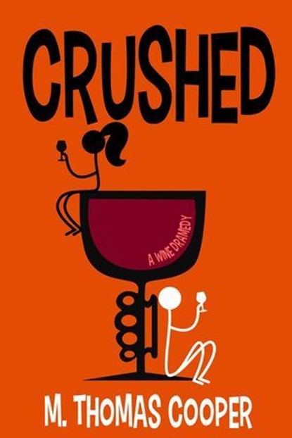 Crushed, M. Thomas Cooper - Ebook - 9798999772114