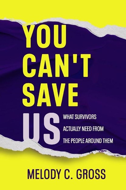 You Can't Save Us, Melody C Gross - Paperback - 9798999792020