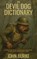 The Devil Dog Dictionary, John Burke - Gebonden - 9798999813312