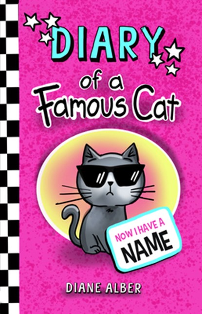 Diary of a Famous Cat: Now I Have a Name, Diane Alber - Paperback - 9798999815088