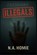 Illegals, N. a. Homie - Paperback - 9798999875105
